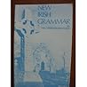 New Irish Grammar by Brothers of the Christian S...