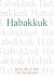 Habakkuk by Anonymous