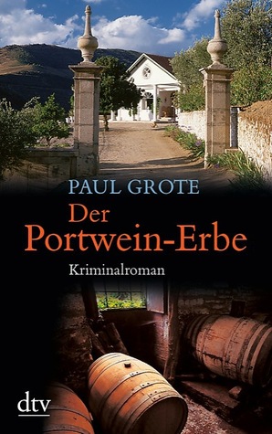 Der Portwein Erbe