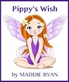 Pippy's Wish by Maddie Ryan