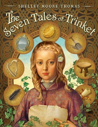 The Seven Tales of Trinket by Shelley Moore Thomas