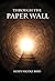Through the Paper Wall