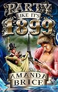 Party Like It's 1899