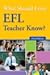 What Should Every EFL Teach...