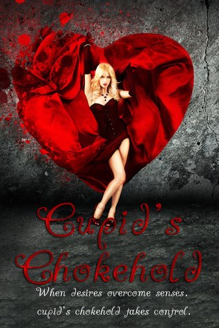 Cupid's Chokehold