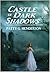 Castle of Dark Shadows by Patty G. Henderson