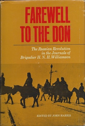 Farewell To The Don: The Journal Of Brigadier H. N. H. Williamson (Hardcover)