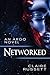 Networked (Argo, #2)