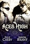Aces High by Elle Casey Aces High by Elle Casey