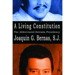 A Living Constitution: The Abbreviated Estrada Presidency
