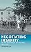 Negotiating insanity in the southeast of Ireland, 1820–1900