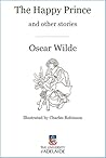 The Happy Prince and Other Tales by Oscar Wilde