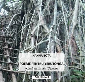 Poeme pentru Yerutonga. Epistole exotice din Vanuatu