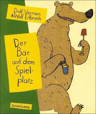 Der Bär auf dem Spielplatz (Hardcover)
