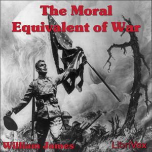 The Moral Equivalent of War (Audiobook)