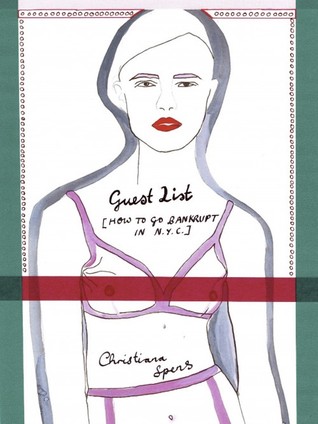 Guest List [How To Go Bankrupt In N.Y.C.]