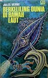 Berkeliling Dunia Di Bawah Laut by Jules Verne Berkeliling Dunia Di Bawah Laut by Jules Verne