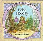 Hobo Holiday (Tales From Schroon Lake)