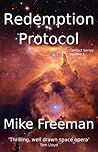 Redemption Protocol by Mike  Freeman