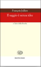 Il saggio è senza idee, o l'altro della filosofia