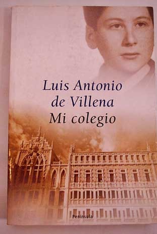 Portada de Mi colegio, de Luis Antonio de Villena