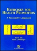 Exercises for Health Promotion: A Prescriptive Approach