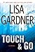 Touch & Go by Lisa Gardner