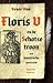 Floris V en de Schotse troon (Dutch Edition)