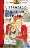 Operación "Fuga de cerebros" (Spanish Edition)