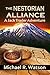 The Nestorian Alliance, A Jack Trader Adventure by Michael R. Watson The Nestorian Alliance, A Jack Trader Adventure by Michael R. Watson