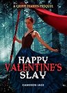 Happy Valentine's Slay by Cameron Jace