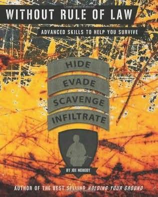 Without Rule of Law: Advanced Skills to Help You Survive (Paperback)