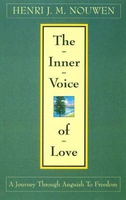 The Inner Voice of Love: A Journey through Anguish to Freedom