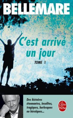 C'est Arrivé Un Jour, Tome 1