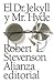 El Dr. Jekyll y Mr. Hyde