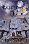 Reaper of Dreams by Debra Holland