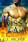 Kiss of Ash by C.J. Archer