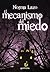 El mecanismo del miedo