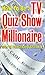 How to Become a TV Quiz Show Millionaire