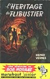 L'héritage du flibustier (Bob Morane #6)