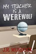 My Teacher is a Werewolf