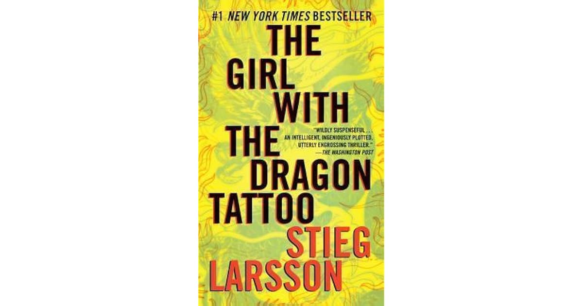 The Girl with the Dragon Tattoo (Millennium, 1) by Stieg Larsson