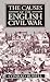 The Causes of the English Civil War by Conrad Russell