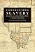 Confronting Slavery: Edward Coles and the Rise of Antislavery Politics in Nineteenth-Century America