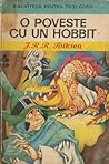 O poveste cu un hobbit by J.R.R. Tolkien