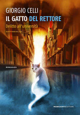 Il gatto del Rettore: delitto all'Università (Paperback)
