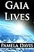 Gaia Lives (Gaiaverse, #2)
