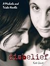 Disbelief (Michaela and Trisha #4) Disbelief (Michaela and Trisha #4)