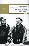 La vera storia del "Che"