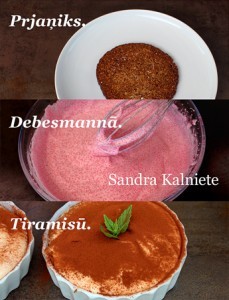 Prjaņiks. Debesmannā. Tiramisū